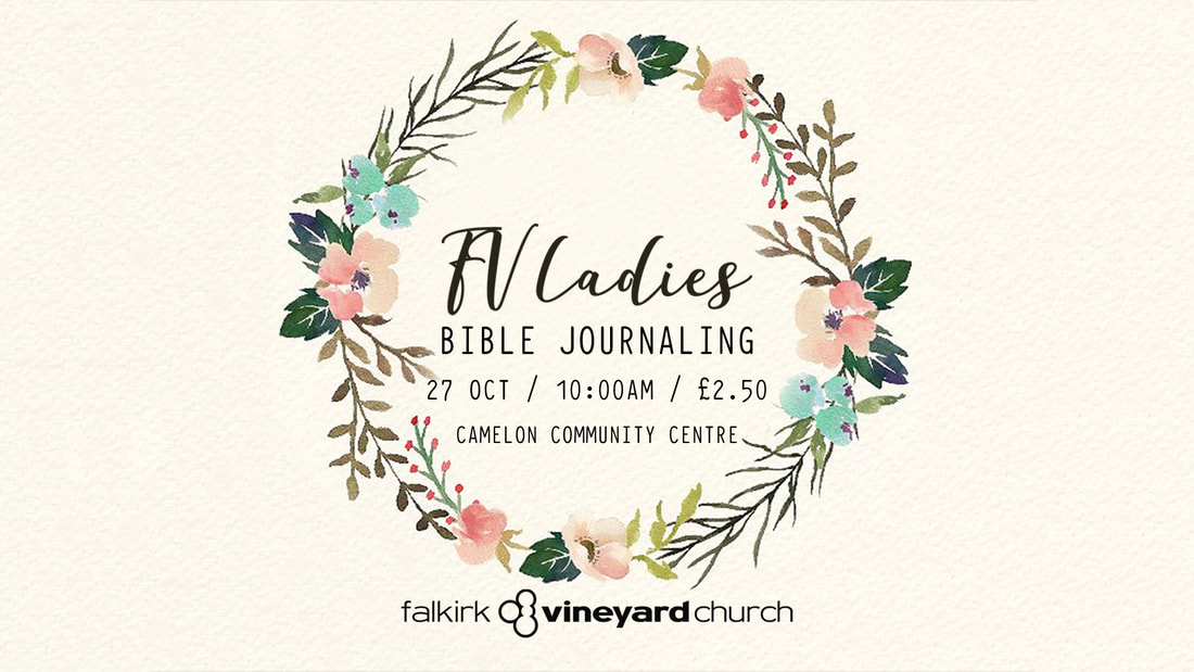 Ladies Bible Journaling, 10am on 27th October at Camelon Community Centre.